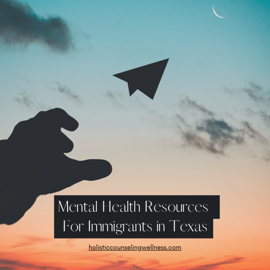 Mental-Health-Resources-For-Immigrants-in-Texas